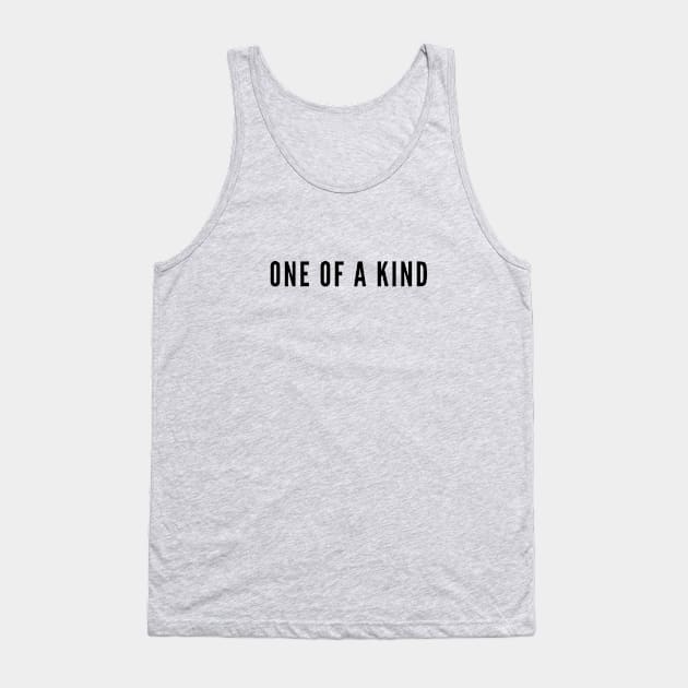 Awesome Statement - One Of A Kind Tank Top by sillyslogans